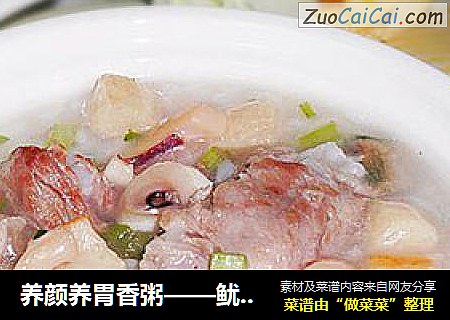 養顔養胃香粥——鱿魚排骨粥封面圖