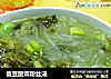 蚕豆酸菜粉丝汤的做法
