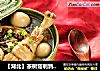 【湖北】茶树菇鹌鹑蛋土鸡汤的做法