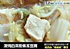 清炖白菜粉条冻豆腐的做法