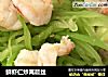 鲜虾仁炒莴苣丝的做法