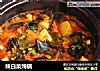 辣白菜炖锅的做法