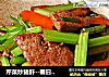 芹菜炒猪肝--春日养肝的做法
