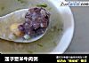 莲子薏米牛肉粥的做法