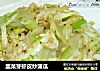 韭菜芽虾皮炒蒲瓜的做法